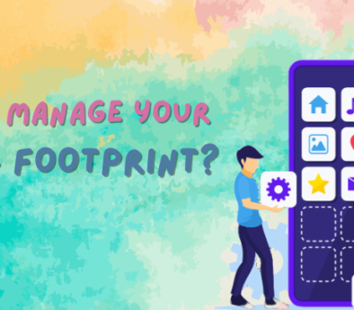 How to Manage Your Digital Footprint?