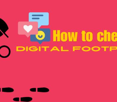 How to Check Your Digital Footprint