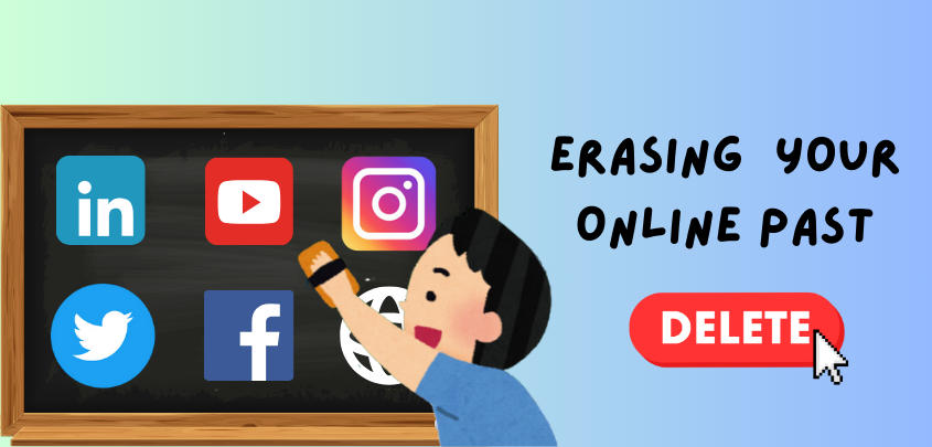 Digital Footprint Detox: Cleaning Up Your Online Past
