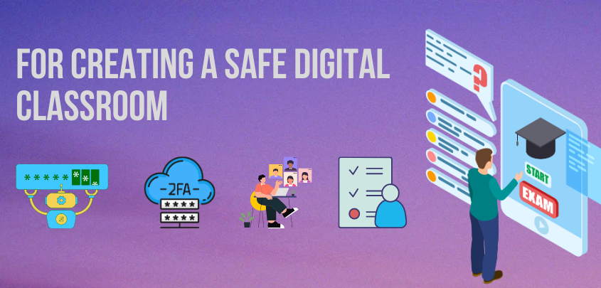 for Creating a Safe Digital Classroom