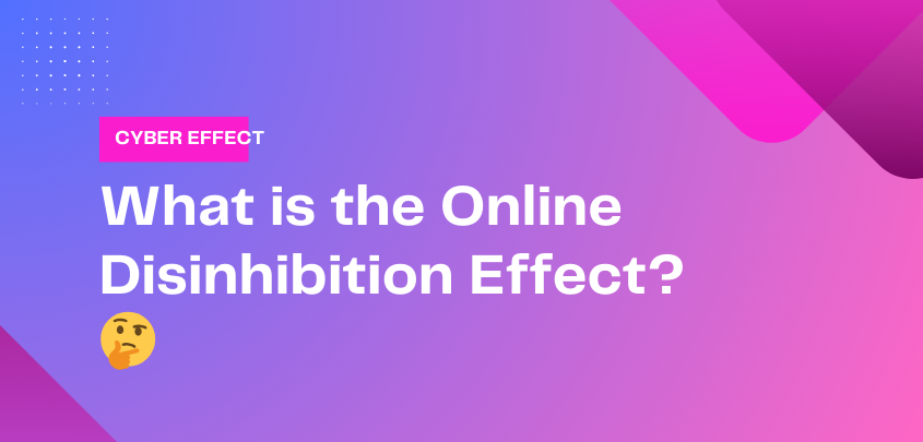 What is the online Disinhibition Effect?