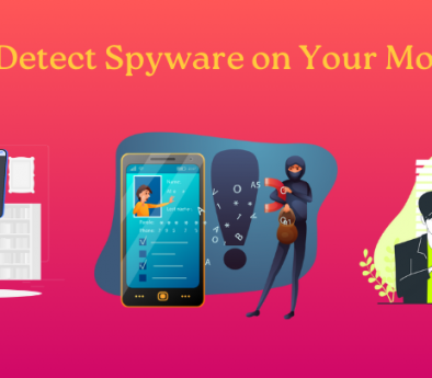 How to Detect Spyware on Your Mobile