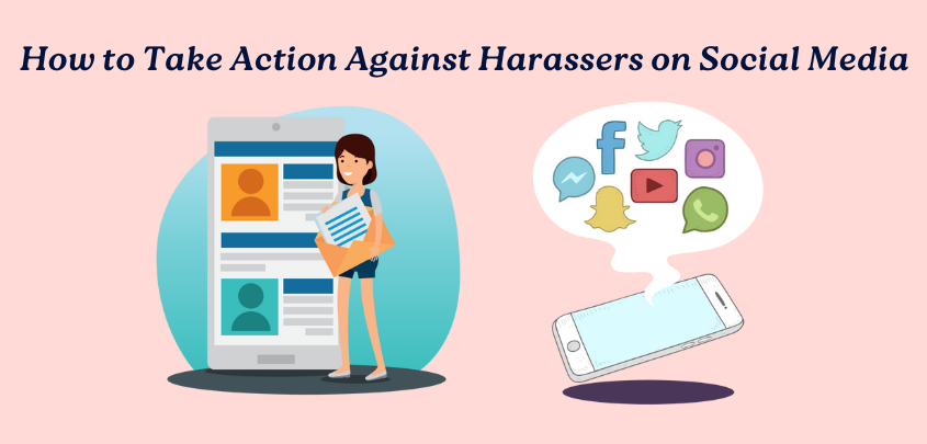 Report & Remove: How to Take Action Against Harassers on Social Media